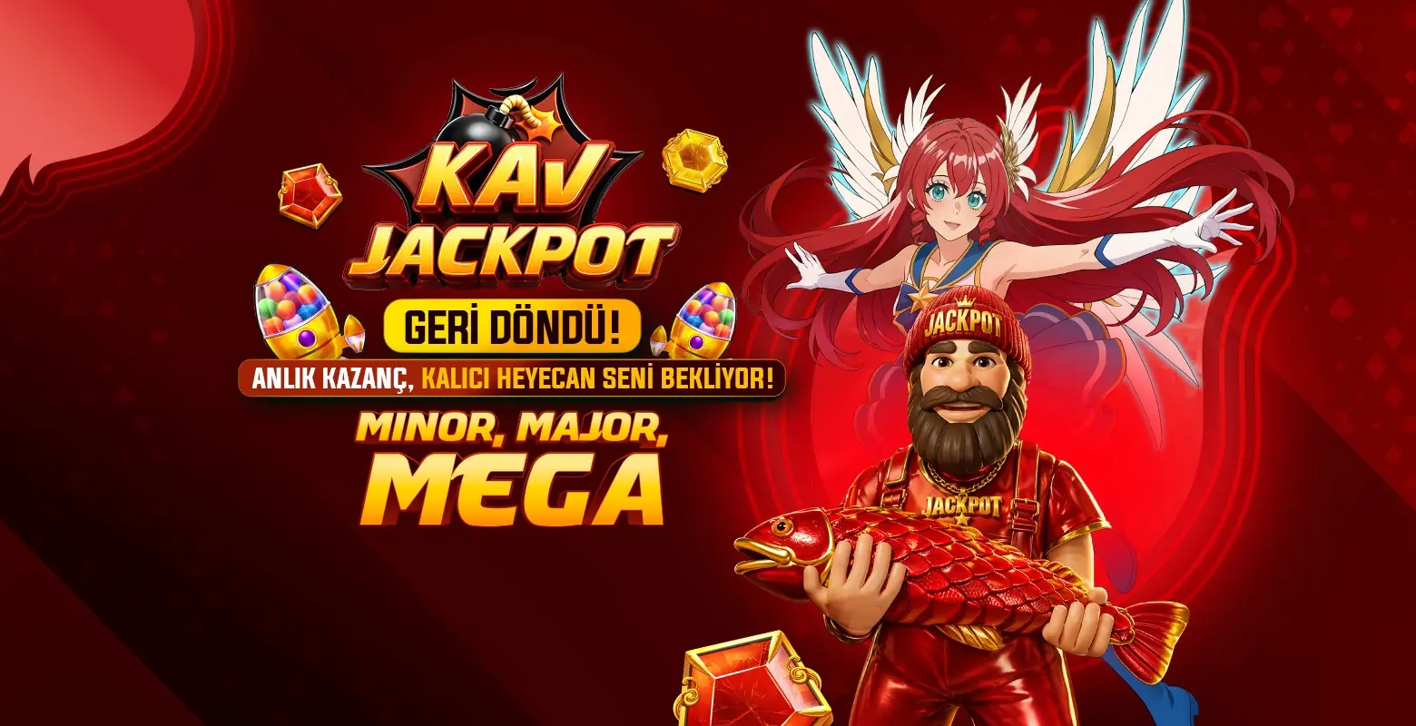 Kav Jackpot ile Kazançları Yakala!